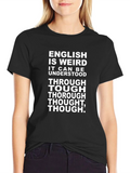 English is Weird Graphic T-Shirt product image 1
