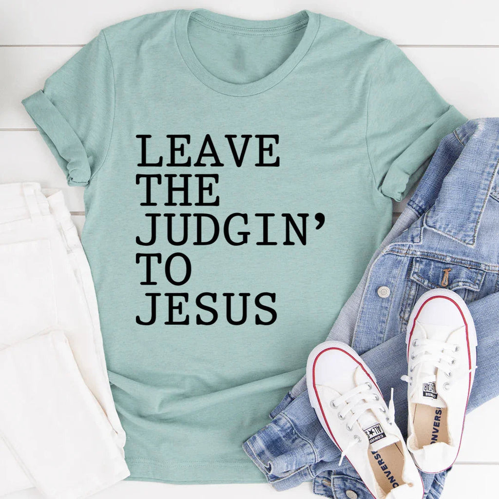 "LEAVE THE JUDGIN' TO JESUS" – Southern Faith Sarcasm product image 4