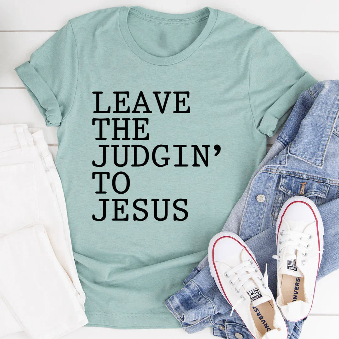 "LEAVE THE JUDGIN' TO JESUS" – Southern Faith Sarcasm product image 4