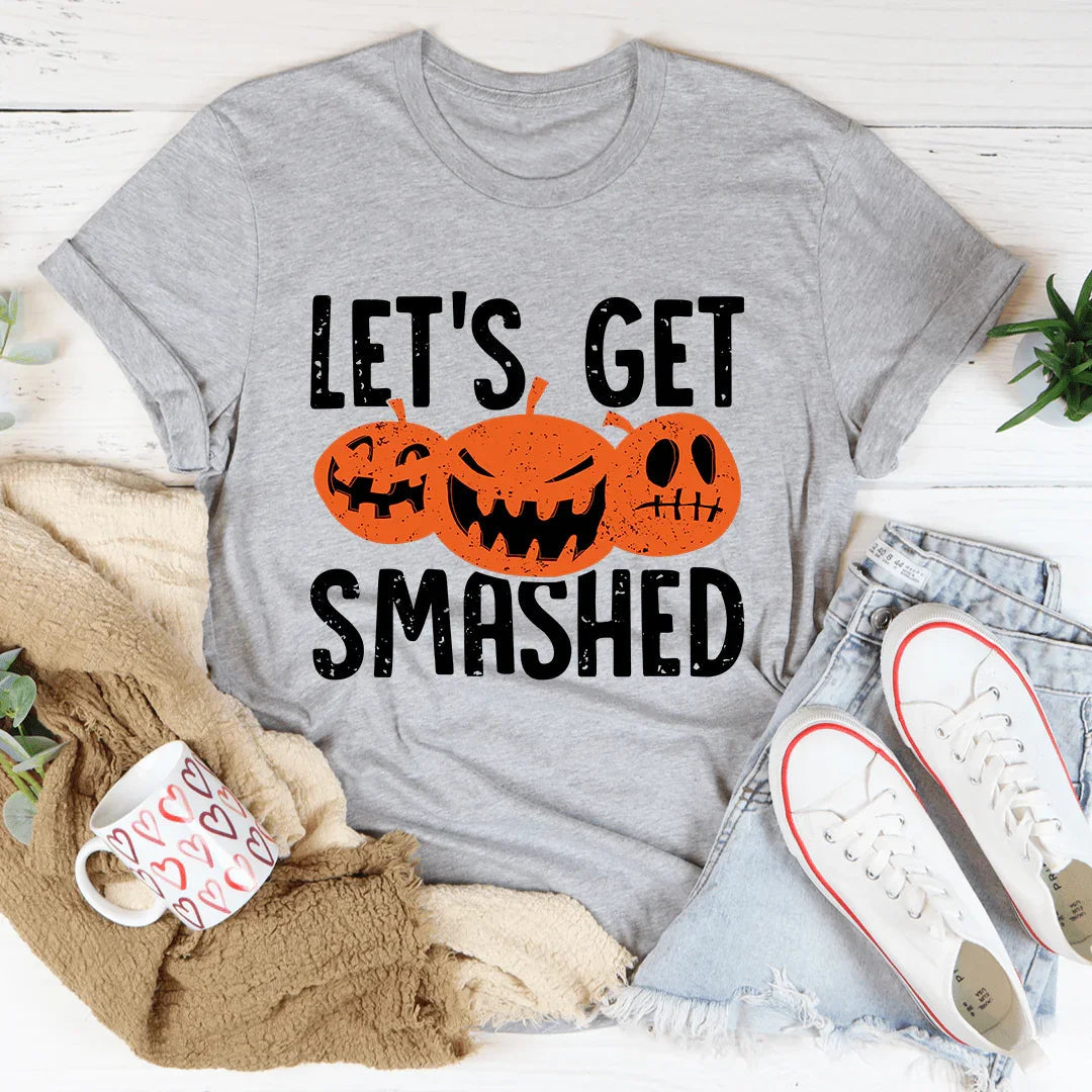 Let's Get Smashed Tee product image 1