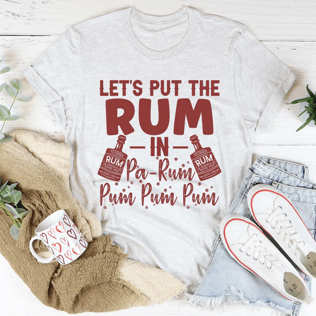 Let's Put the Rum in Pa-Rum Pum Tee product image 3