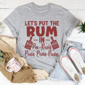 Let's Put the Rum in Pa-Rum Pum Tee product image 1