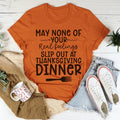 May None Of Your Real Feelings Slip Out At Thanksgiving product image 1