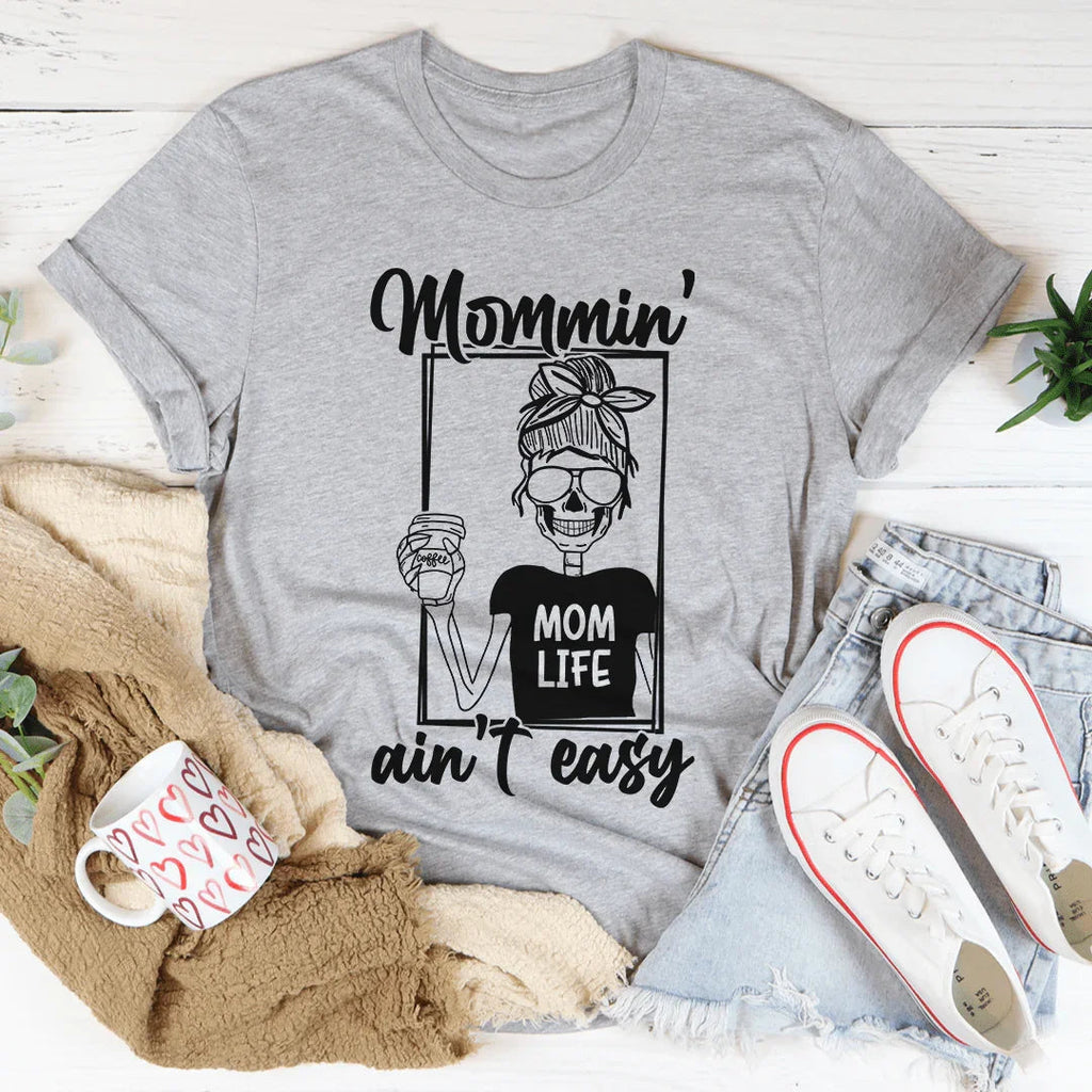 Mommin' Ain't Easy Tee product image 2