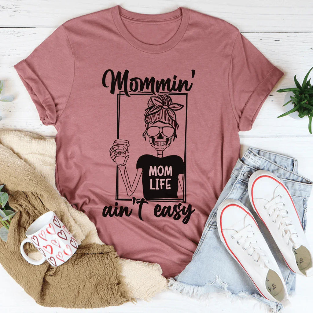 Mommin' Ain't Easy Tee product image 3