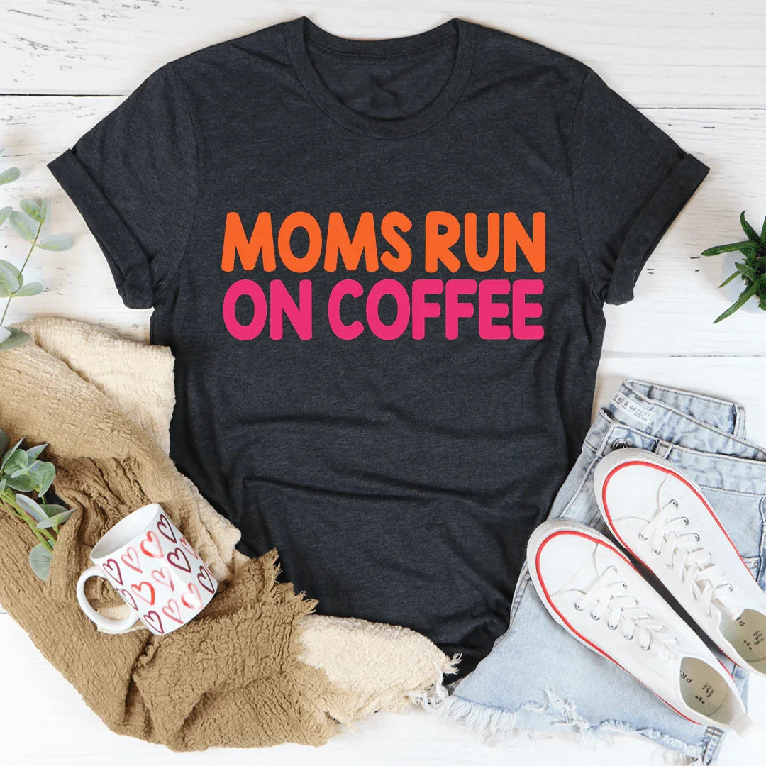 "Moms Run On Coffee" – Playful Lover Graphic T-Shirt product image 4