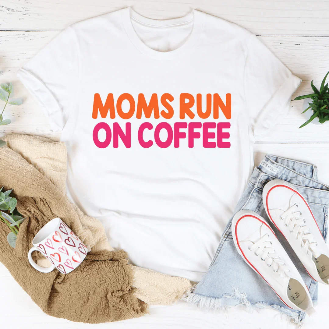 "Moms Run On Coffee" – Playful Lover Graphic T-Shirt product image 1