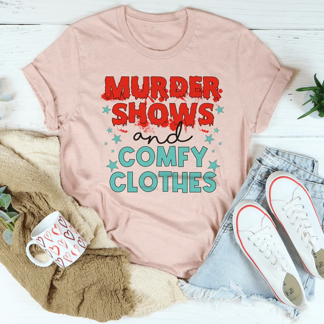 Murder Shows And Comfy Clothes Tee product image 3