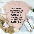 My Daily Routine Tee product image 1