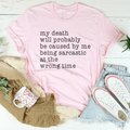 Dark Sarcasm Wit Graphic T-Shirt – "My Death Will Probably product image 1