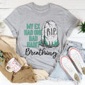 My Ex Had One Bad Habit Tee product image 1