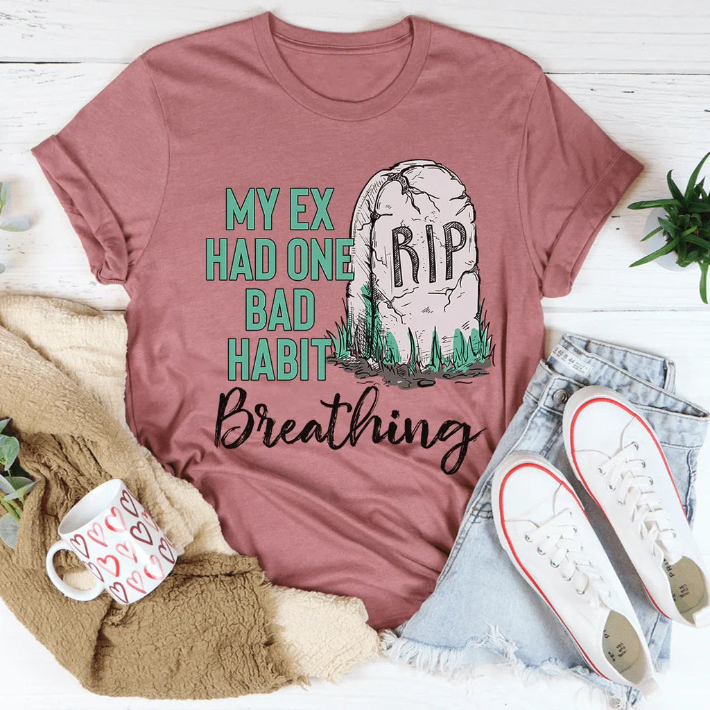 My Ex Had One Bad Habit Tee product image 2