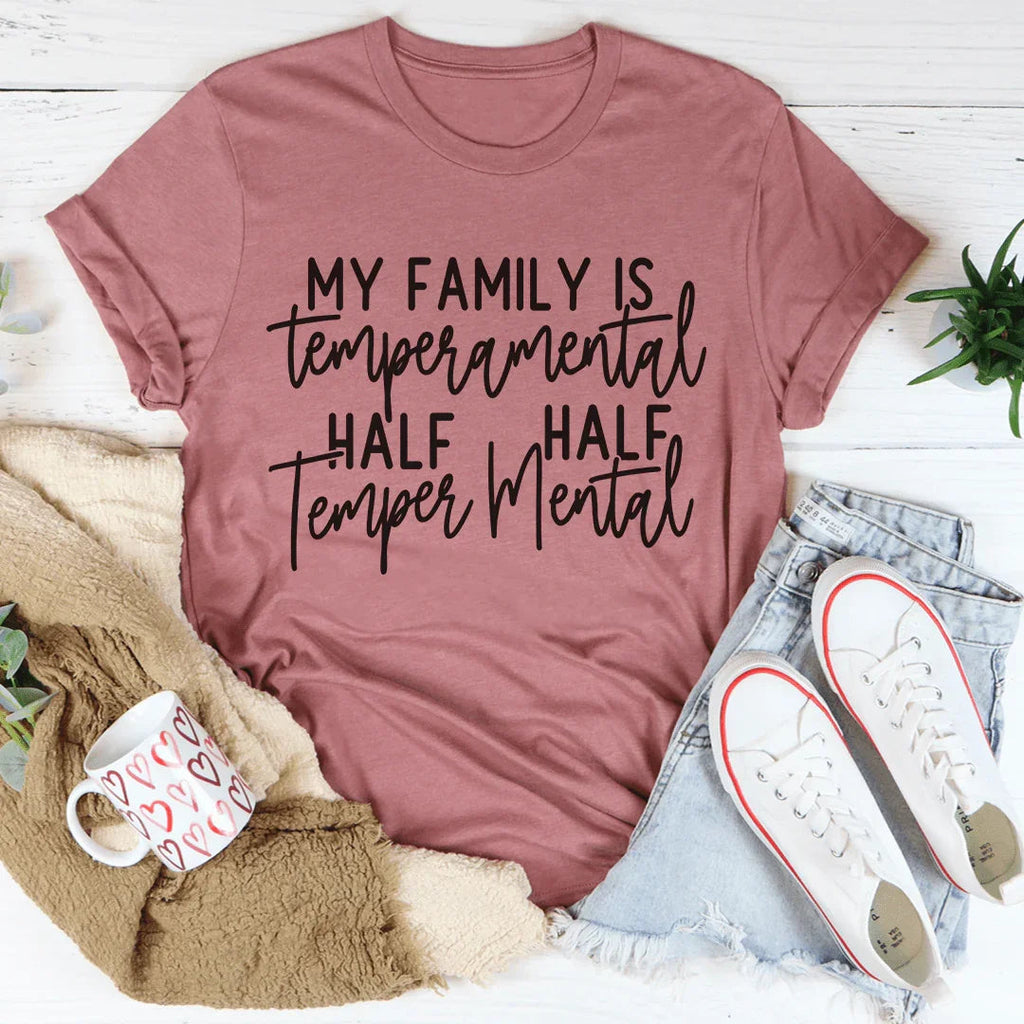 My Family Is Temperamental Tee product image 1