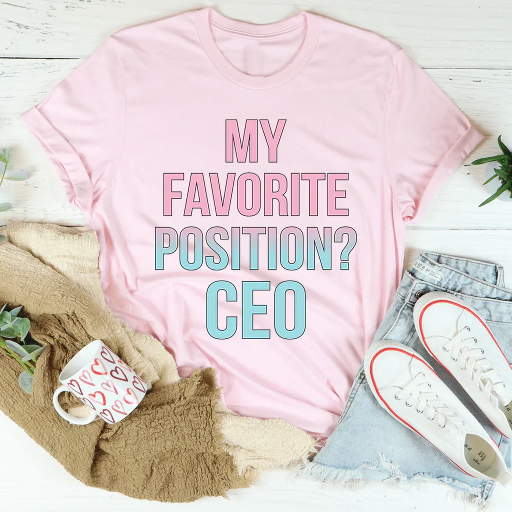 My Favorite Position CEO Tee product image 2
