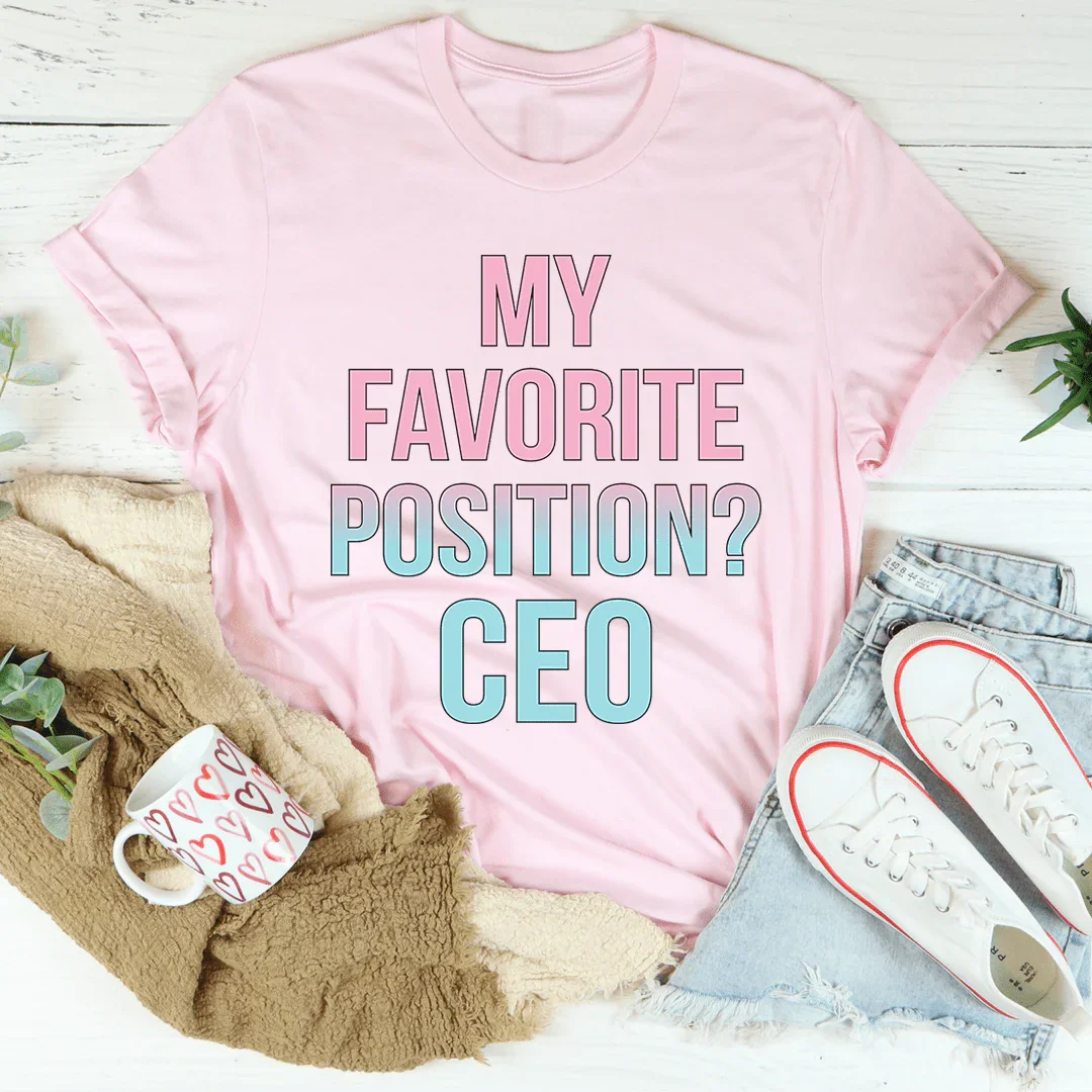 My Favorite Position CEO Tee product image 2