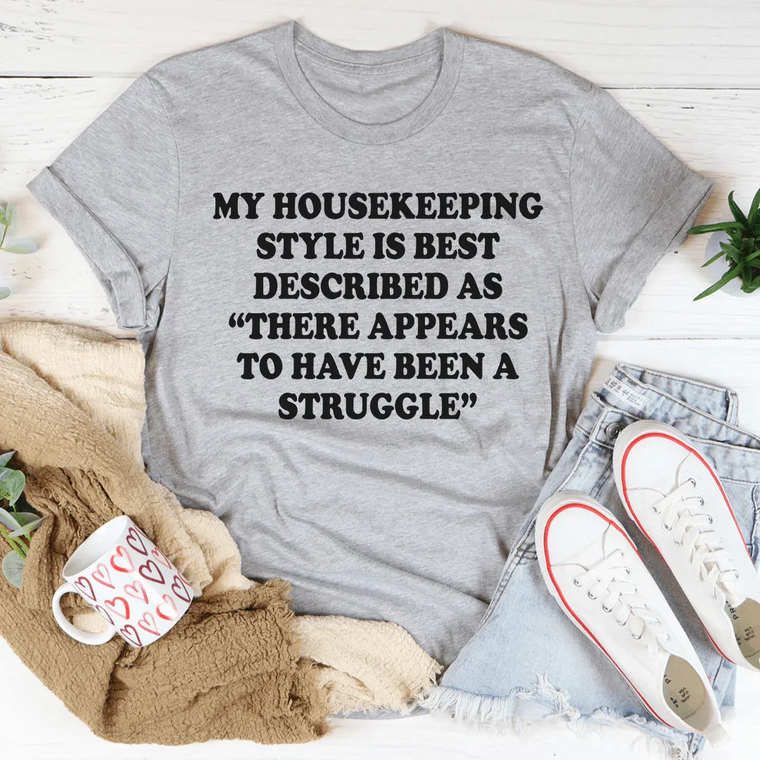 My Housekeeping Style Tee product image 1