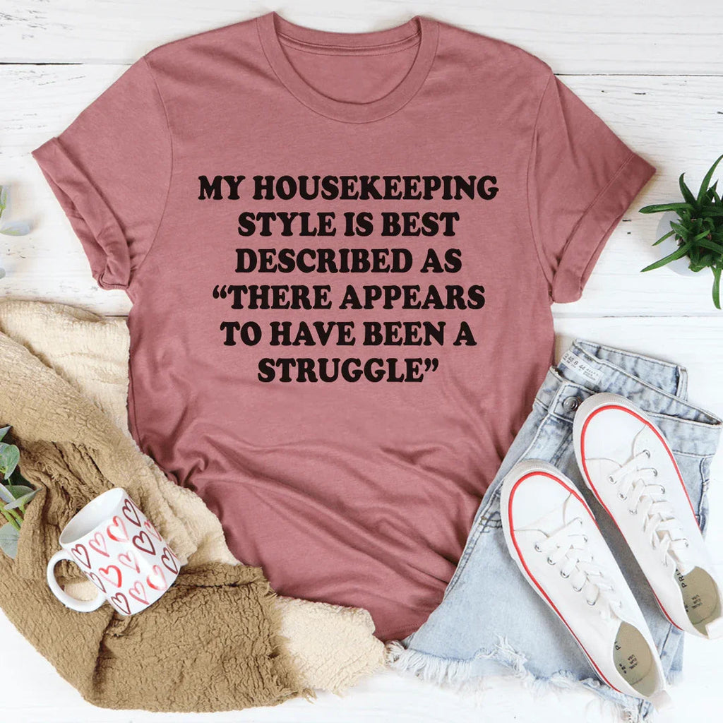 My Housekeeping Style Tee product image 3