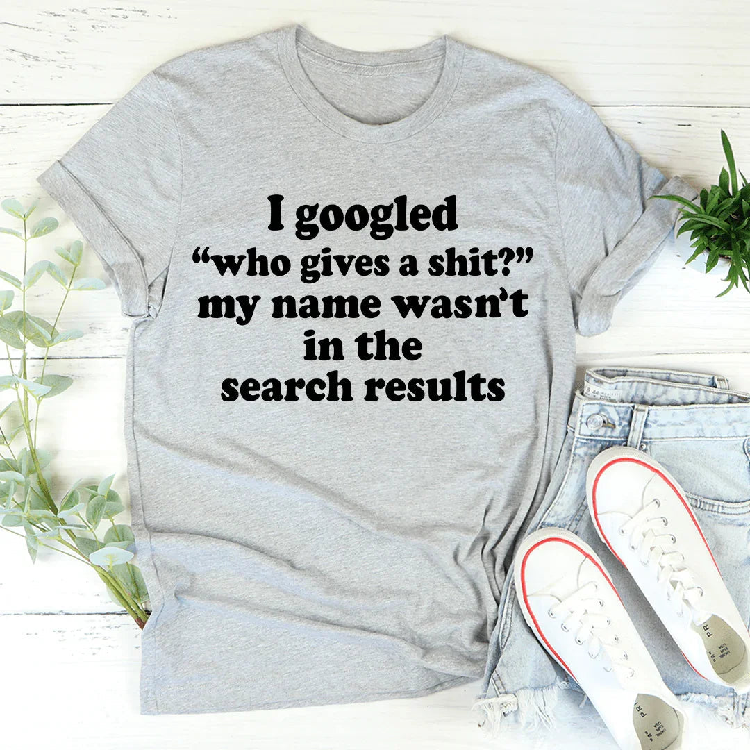 My Name Wasn't In The Search Result Tee product image 2