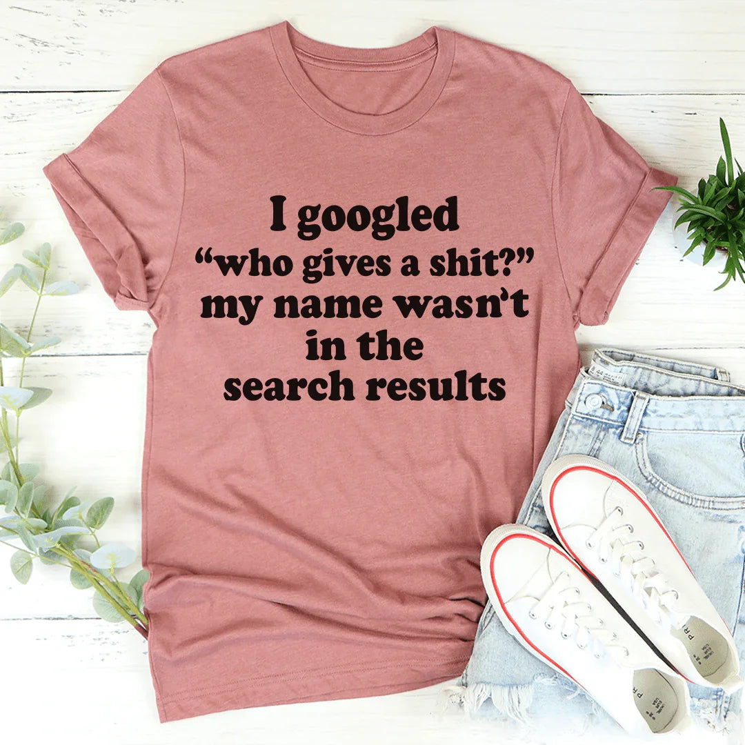 My Name Wasn't In The Search Result Tee product image 4
