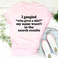 My Name Wasn't In The Search Result Tee product image 1