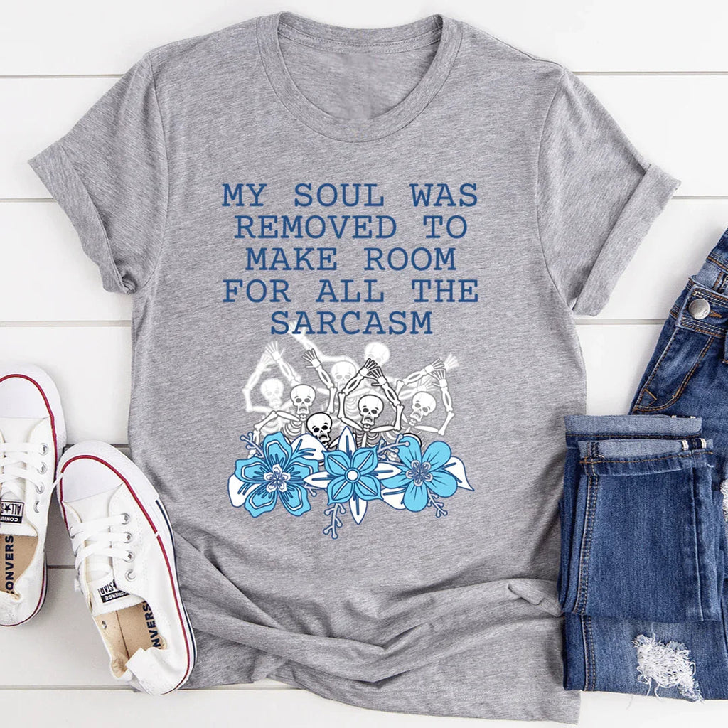 Sarcastic Attitude Witty Graphic Shirt – "My Soul Was product image 2