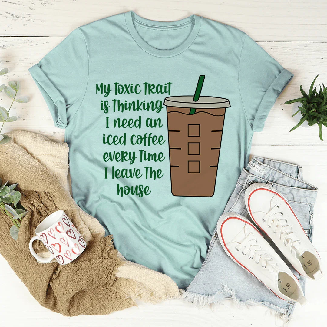 My Toxic Trait Iced Coffee Tee product image 1