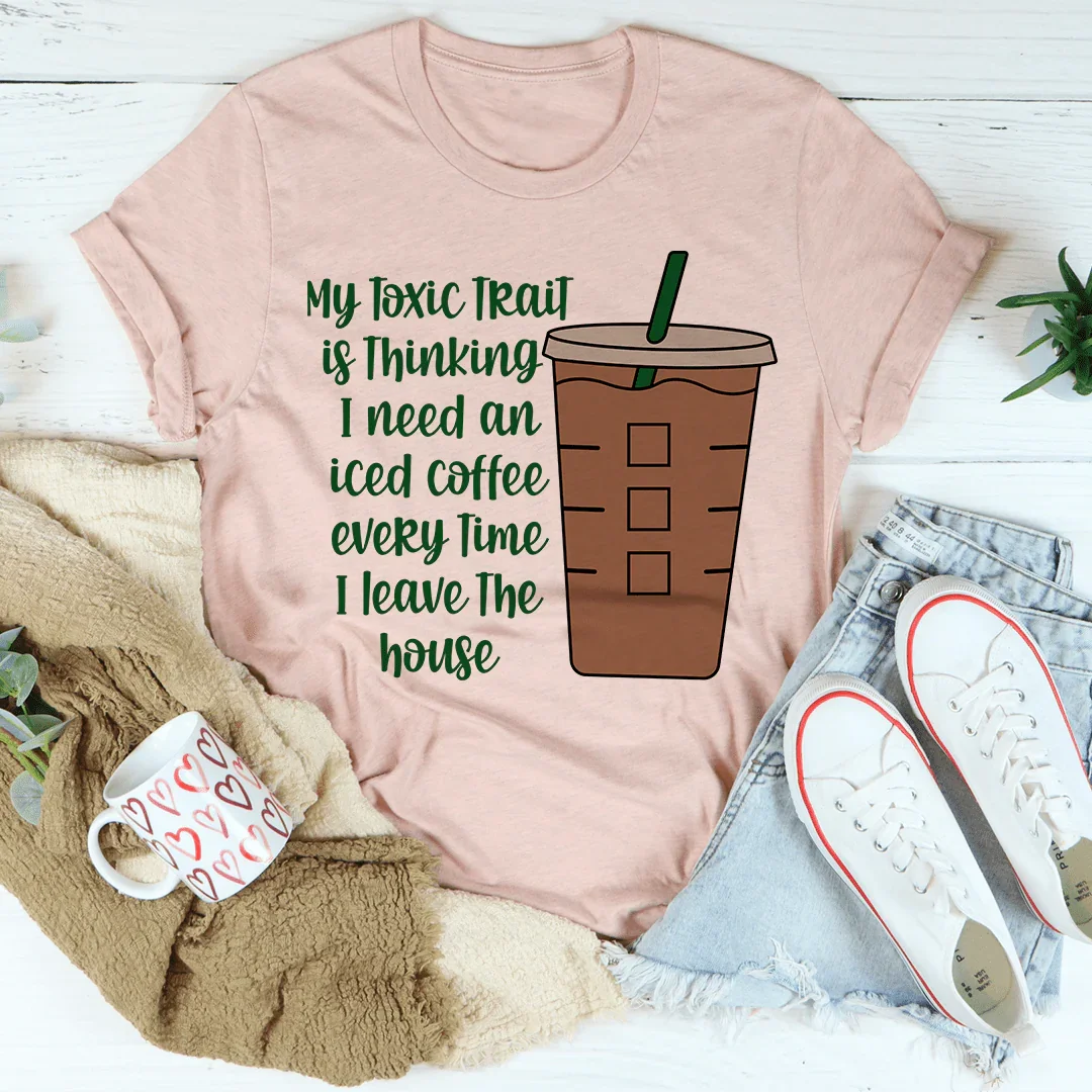 My Toxic Trait Iced Coffee Tee product image 3