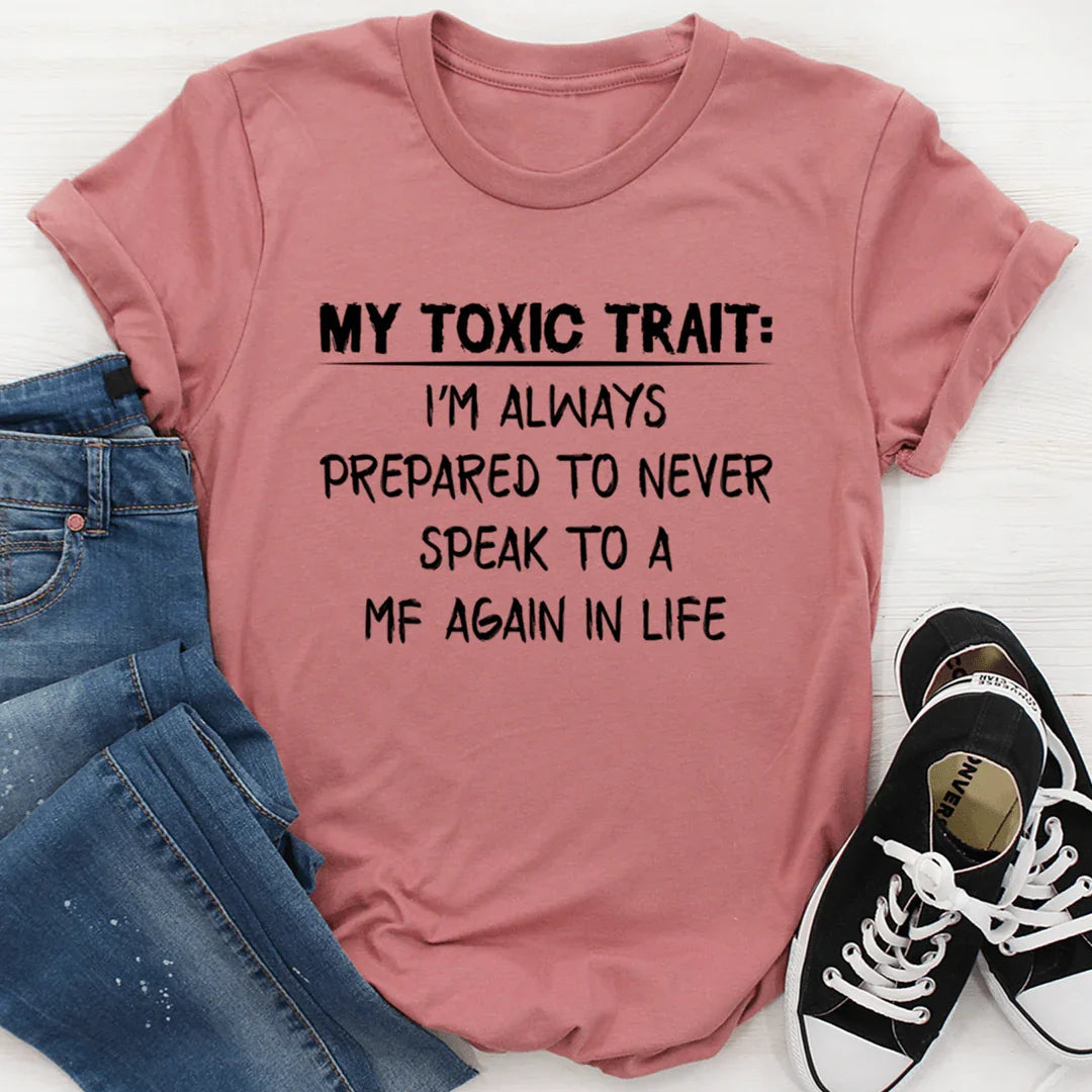 Relatable Humor Graphic Tee – \"My Toxic Trait\" product image 1