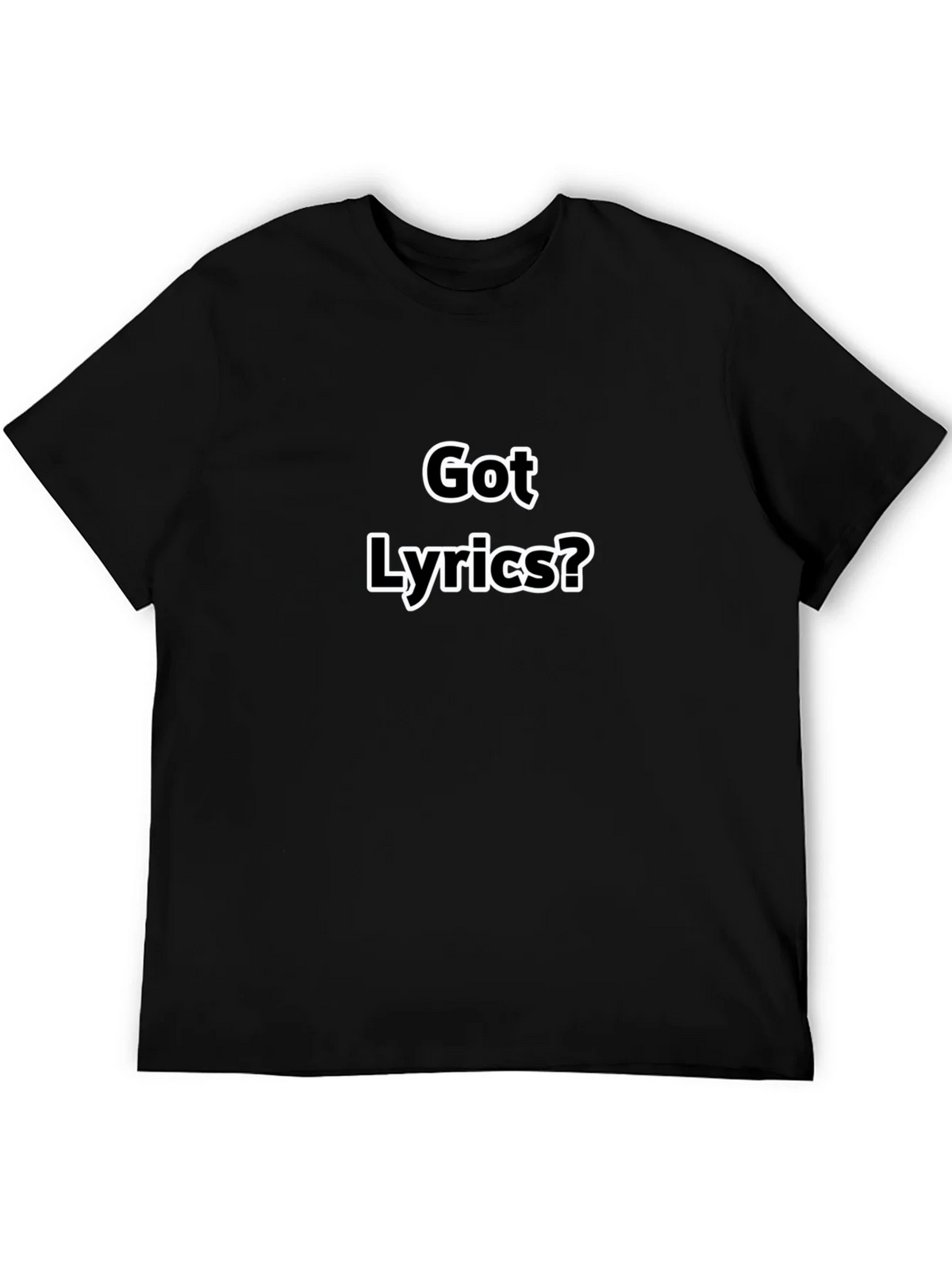 Got Lyrics? Black T-Shirt product image 2