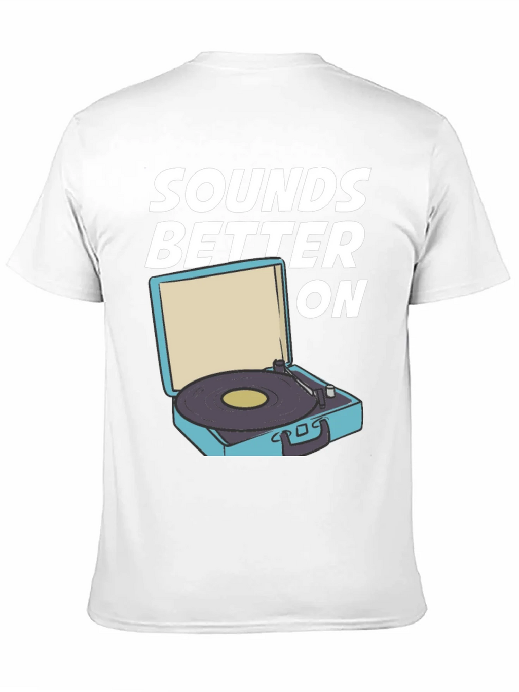 Sounds Better On Graphic Tee - Vinyl Record Player T-Shirt product image 4