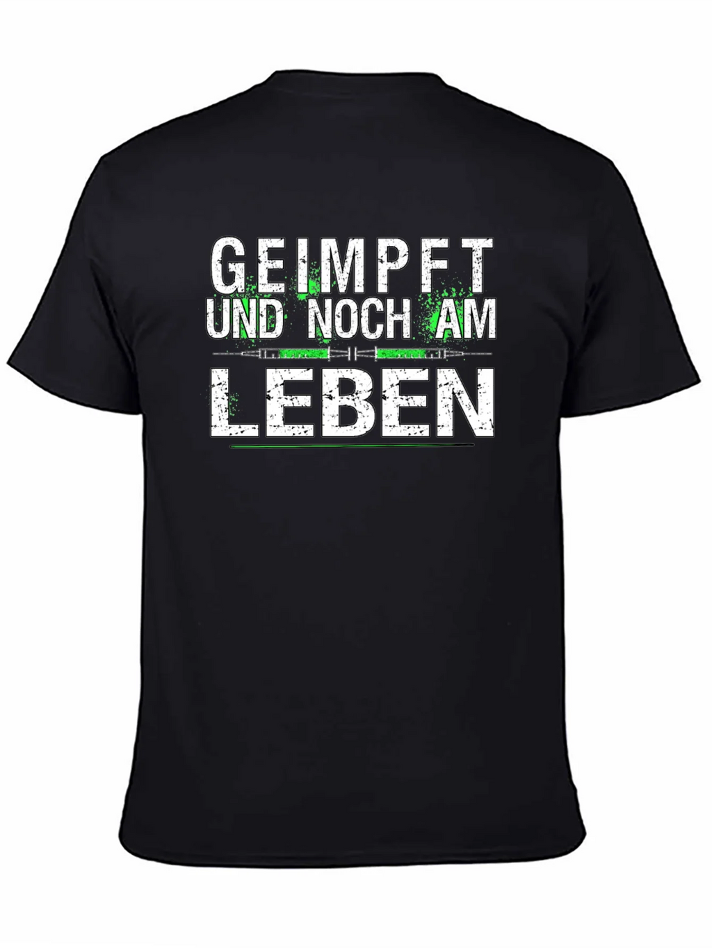 Geimpft Und Noch Am Leben T-Shirt product image 2