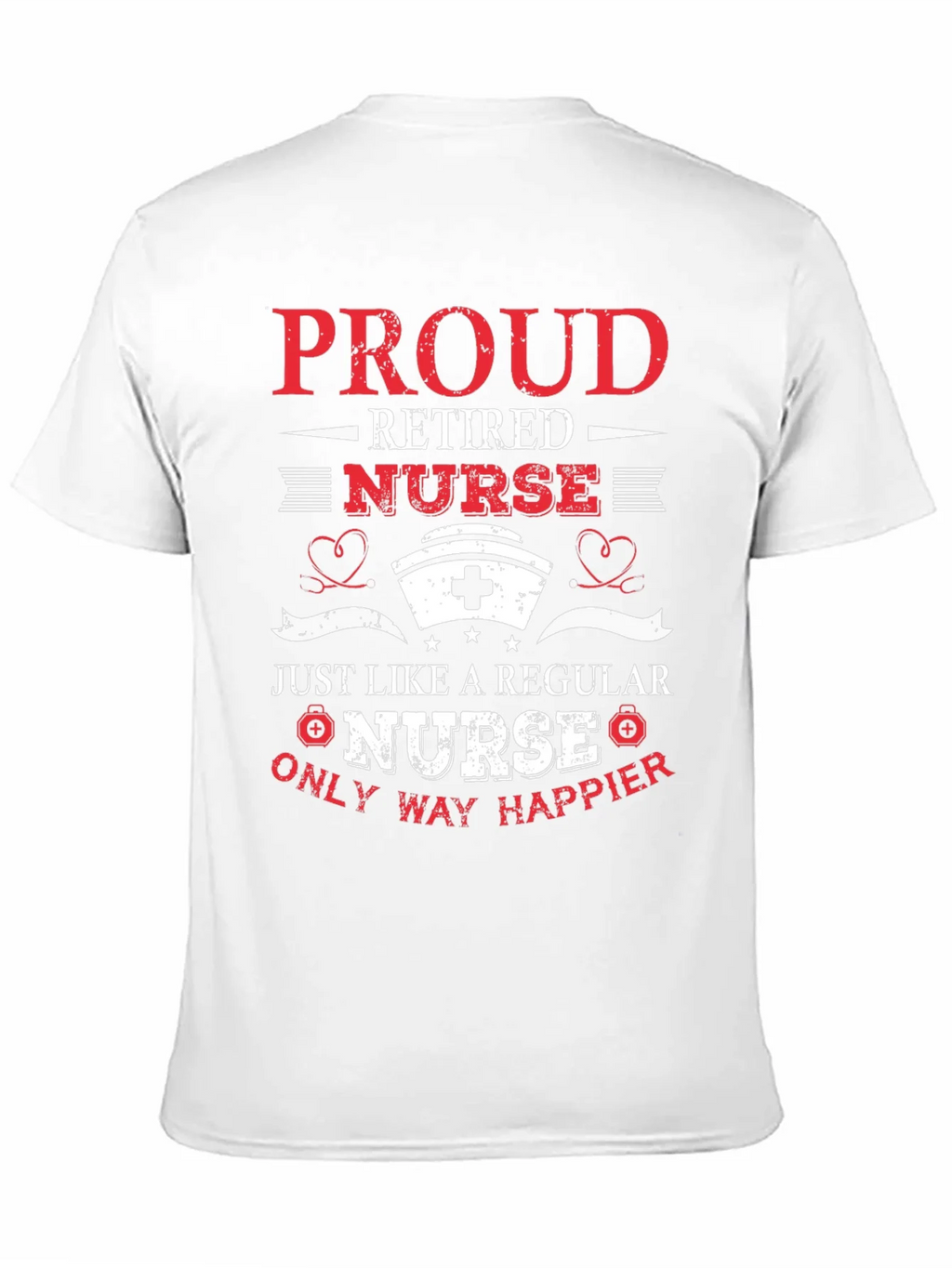 Proud Retired Nurse Graphic T-Shirt product image 7