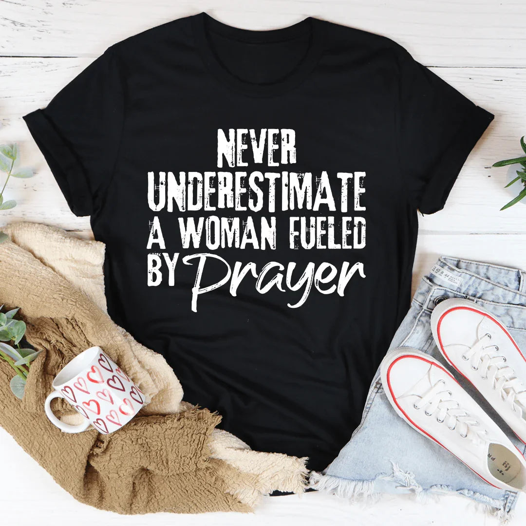 Never Underestimate A Woman Fueled By Prayer Tee product image 2