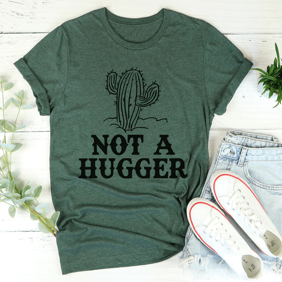 Not A Hugger Tee product image 1