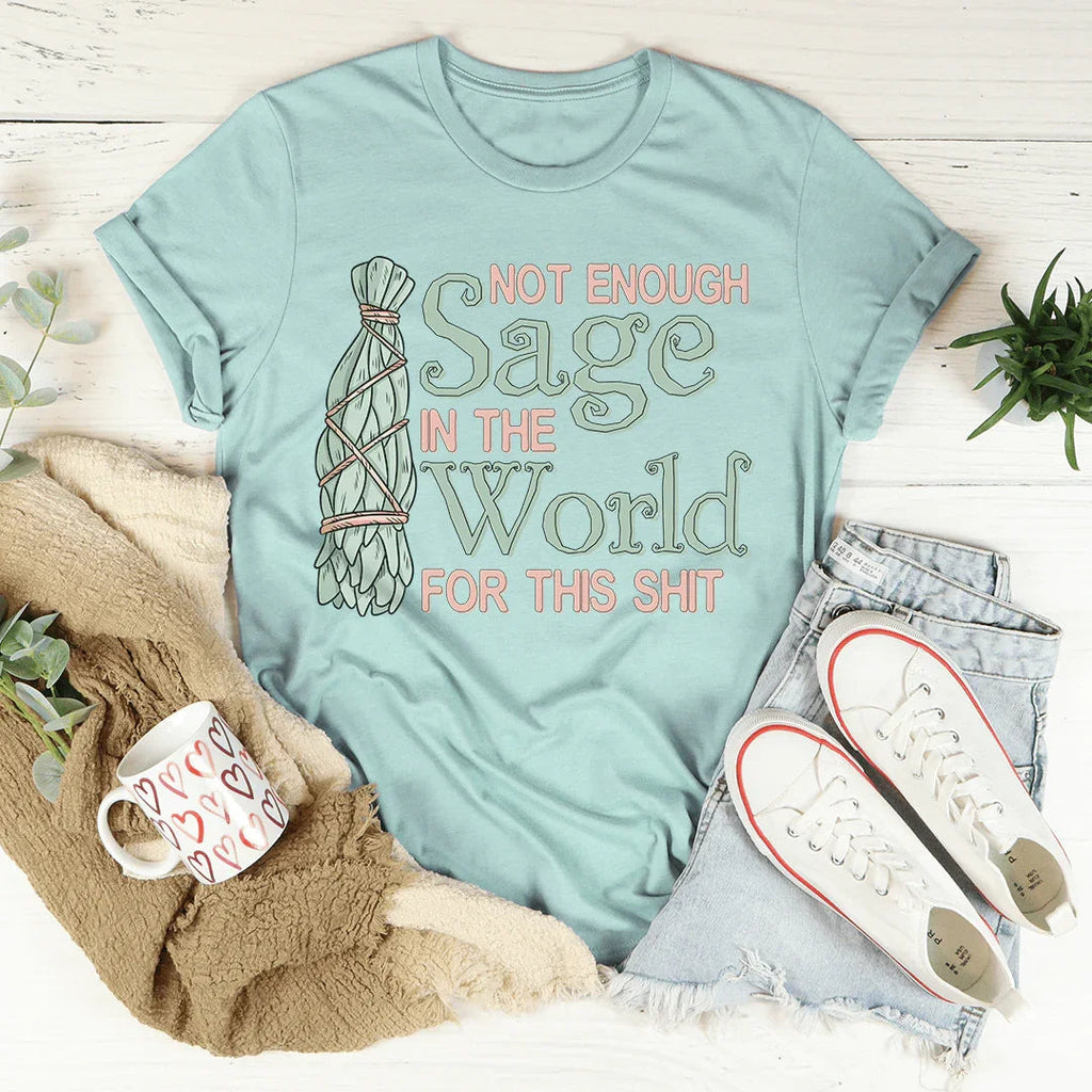 Not Enough Sage In The World Tee product image 4