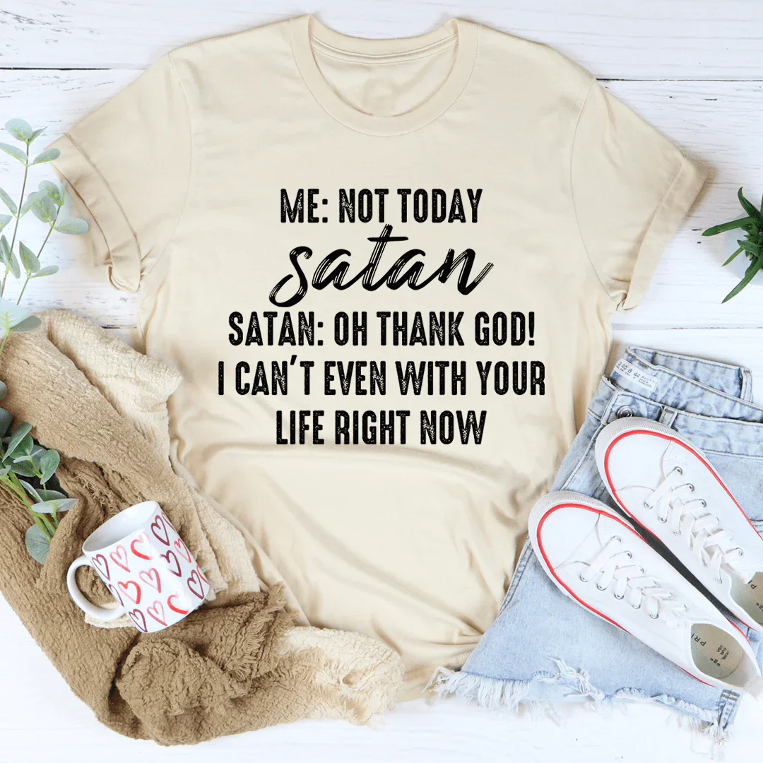 \"Not Today Satan\" – Sassy Christian Attitude Graphic Shirt product image 4