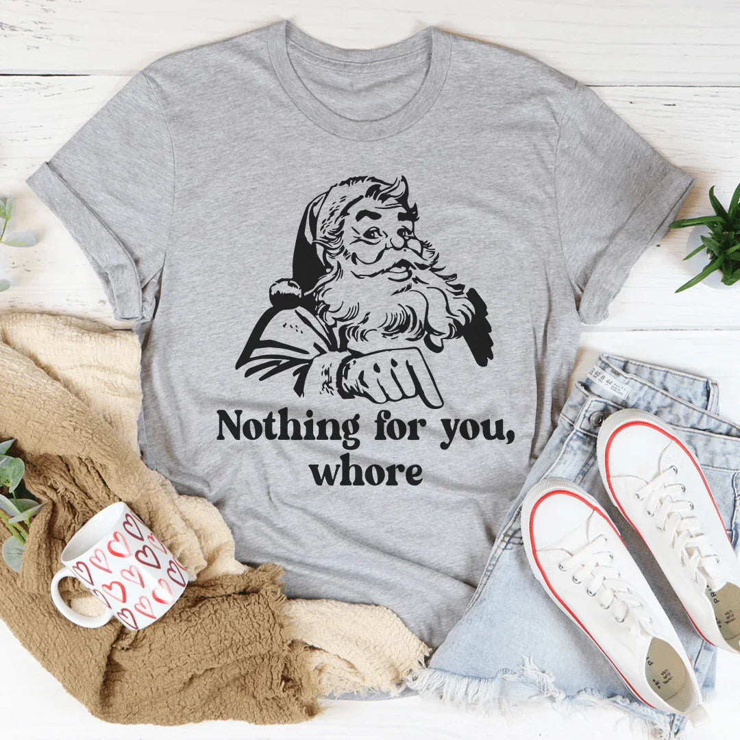 Nothing For You Tee product image 3