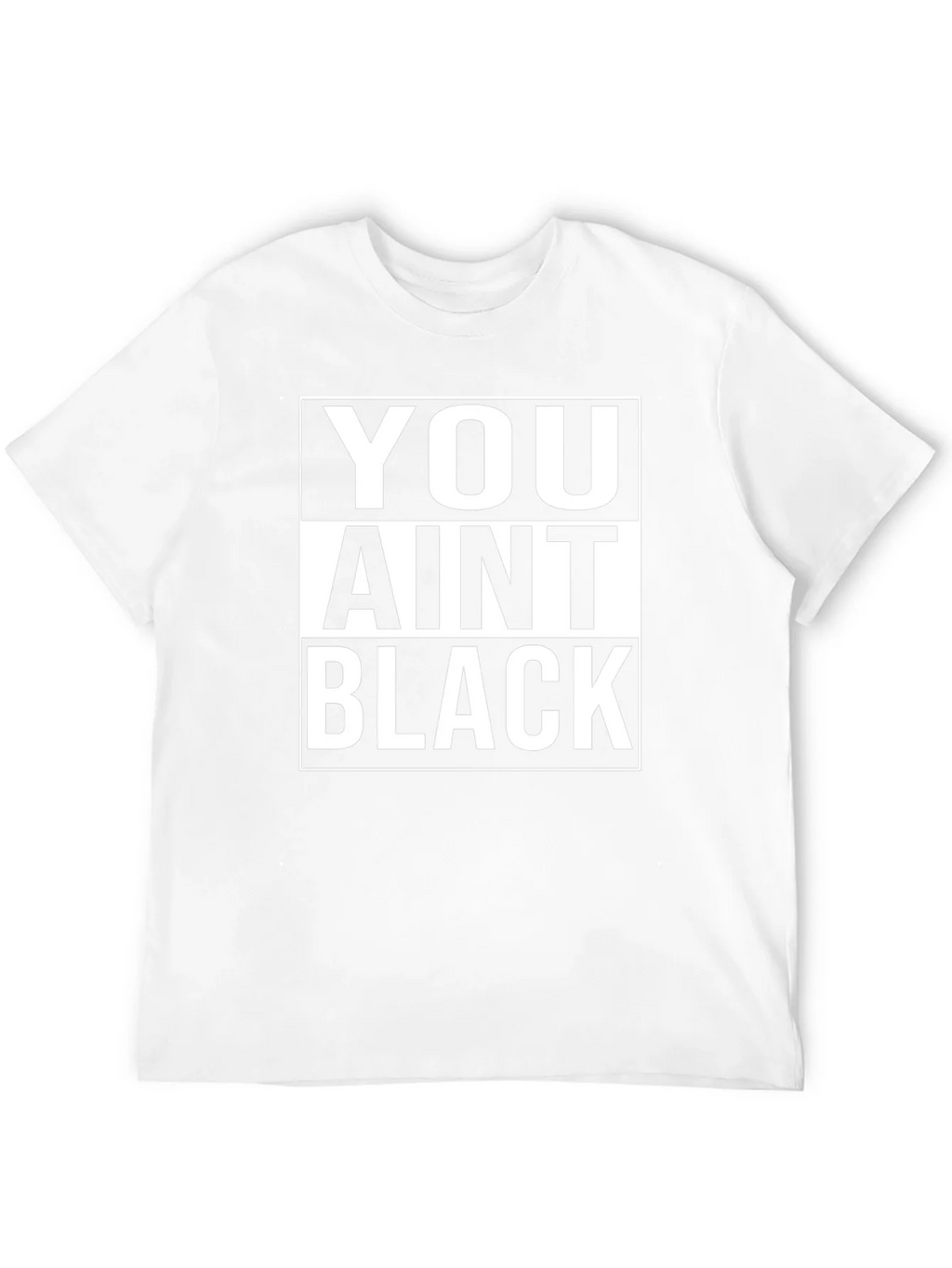 You Aint Black T-Shirt product image 2