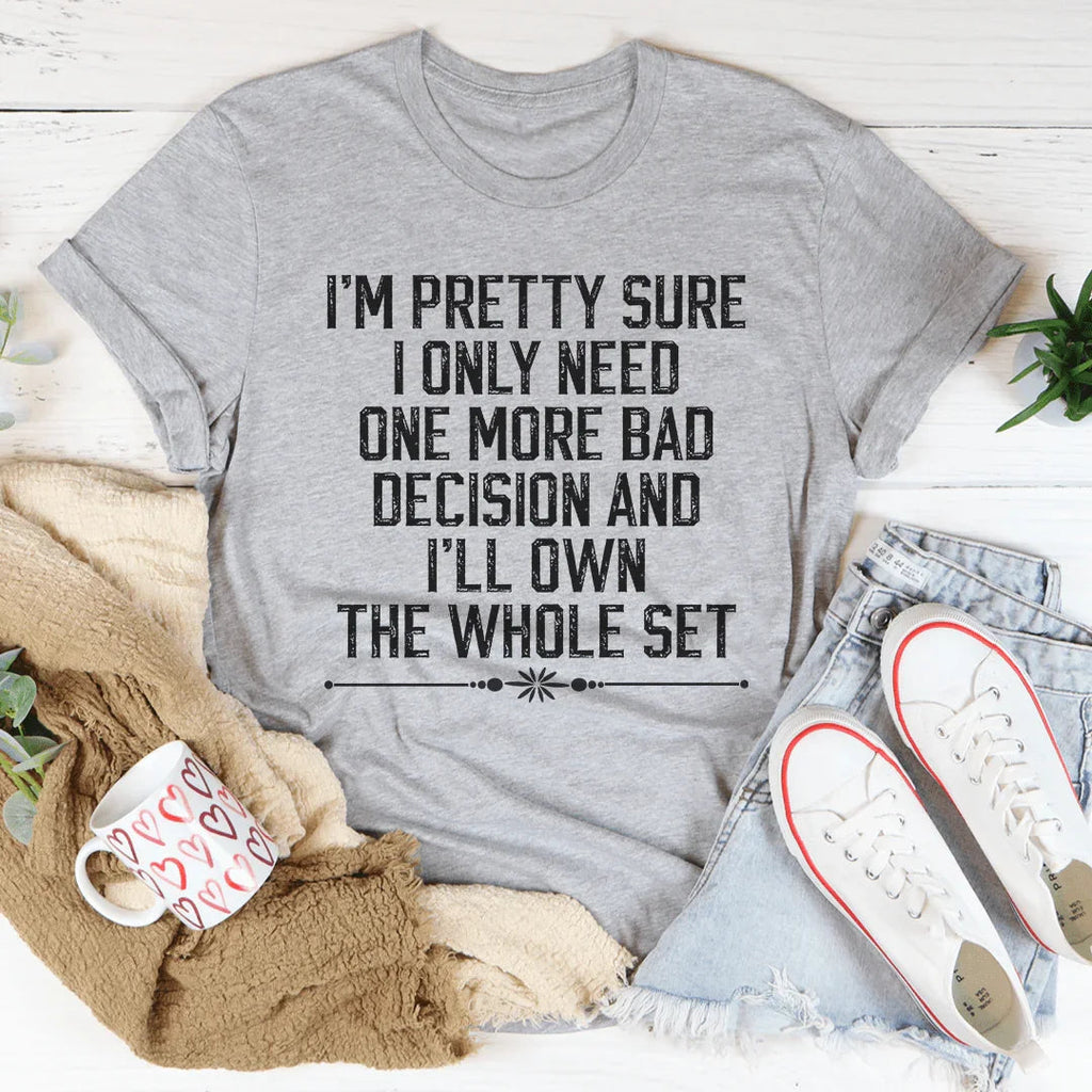 One More Bad Decision Tee product image 3