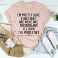 One More Bad Decision Tee product image 1