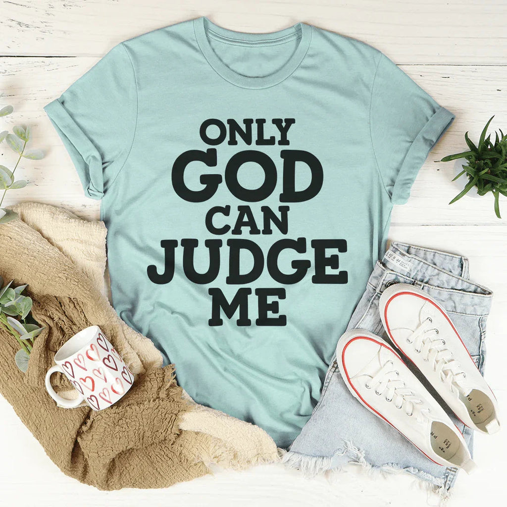 Only God Can Judge Me Tee product image 4