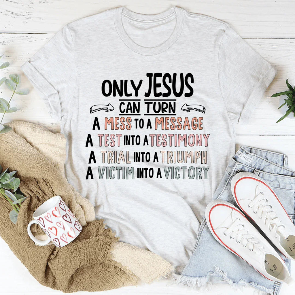Only Jesus Can Tee product image 3