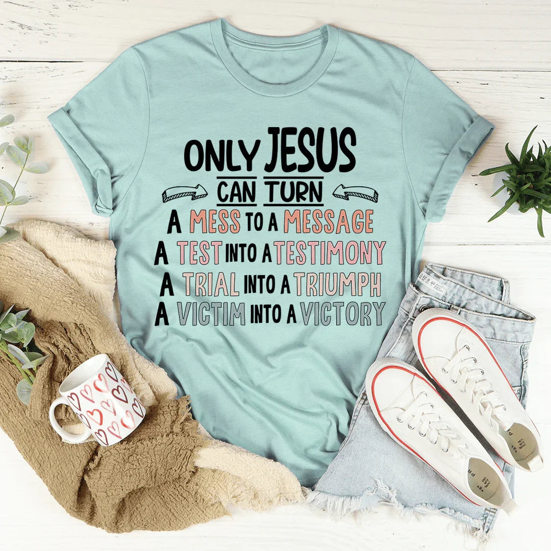 Only Jesus Can Tee product image 2