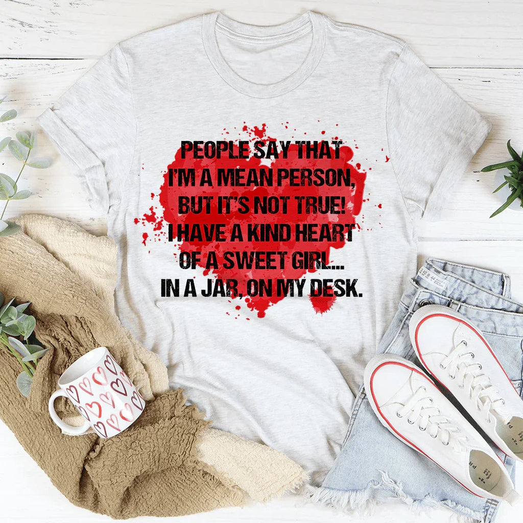 People Say That I'm A Mean Person Tee product image 2