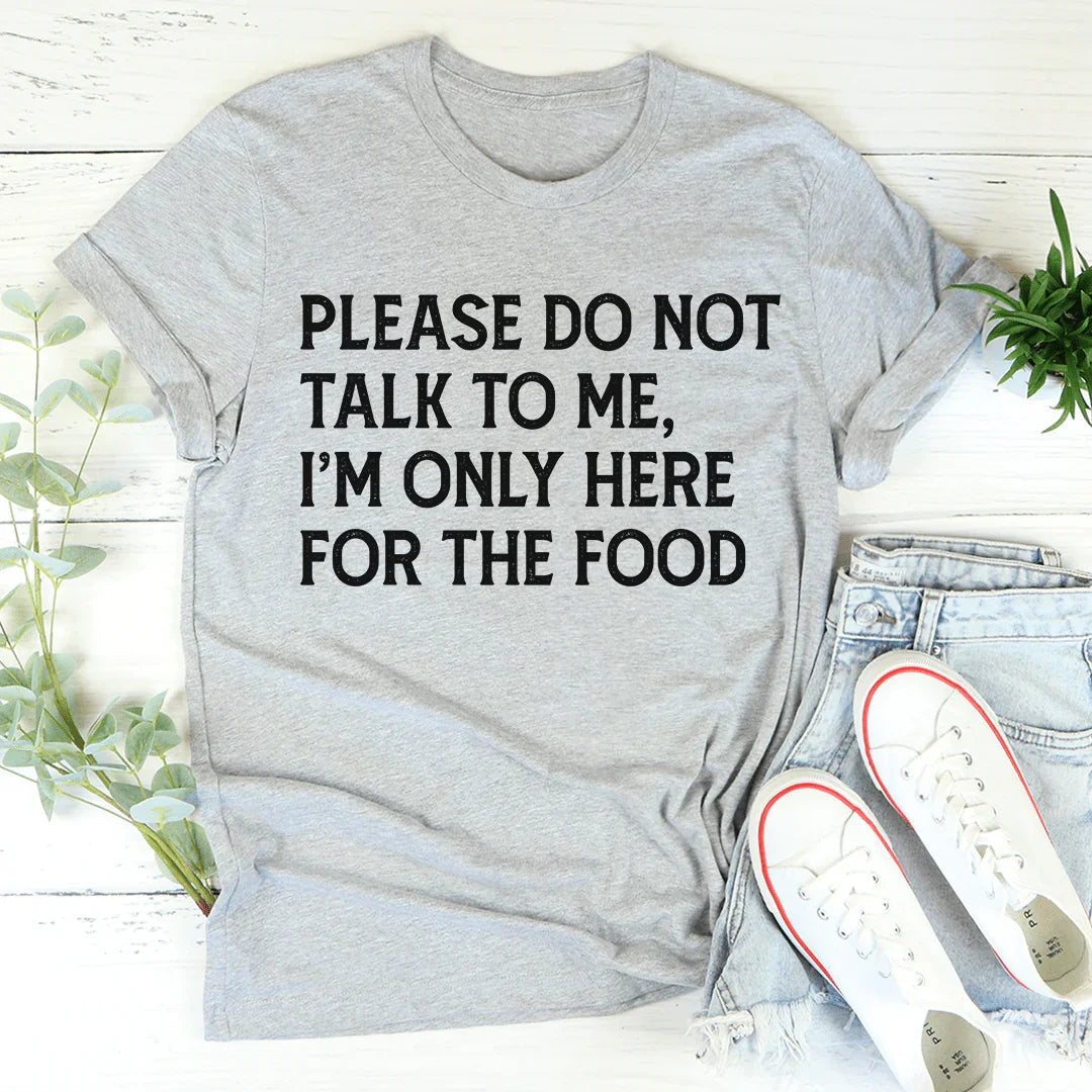 Please Do Not Talk To Me Tee product image 1