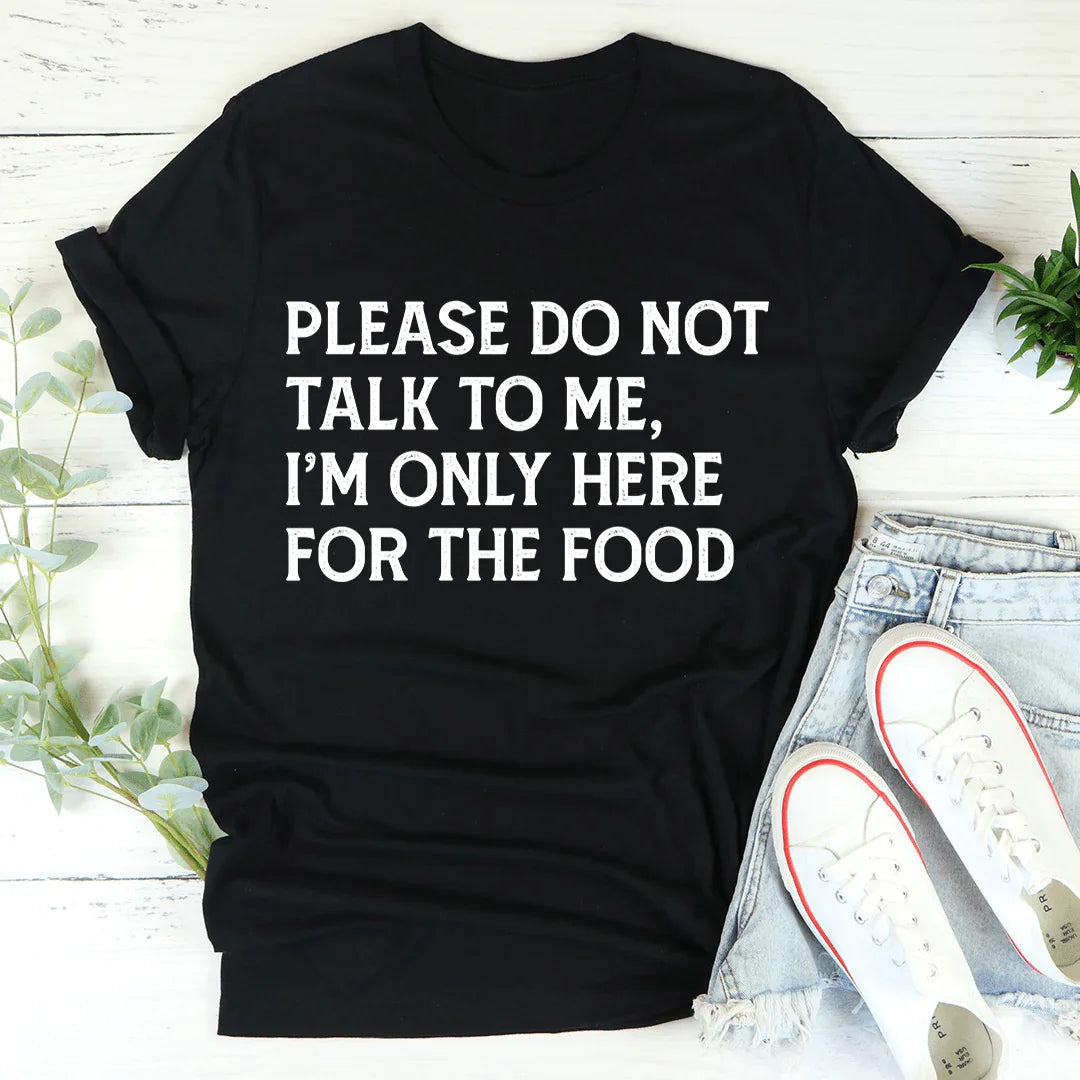 Please Do Not Talk To Me Tee product image 2