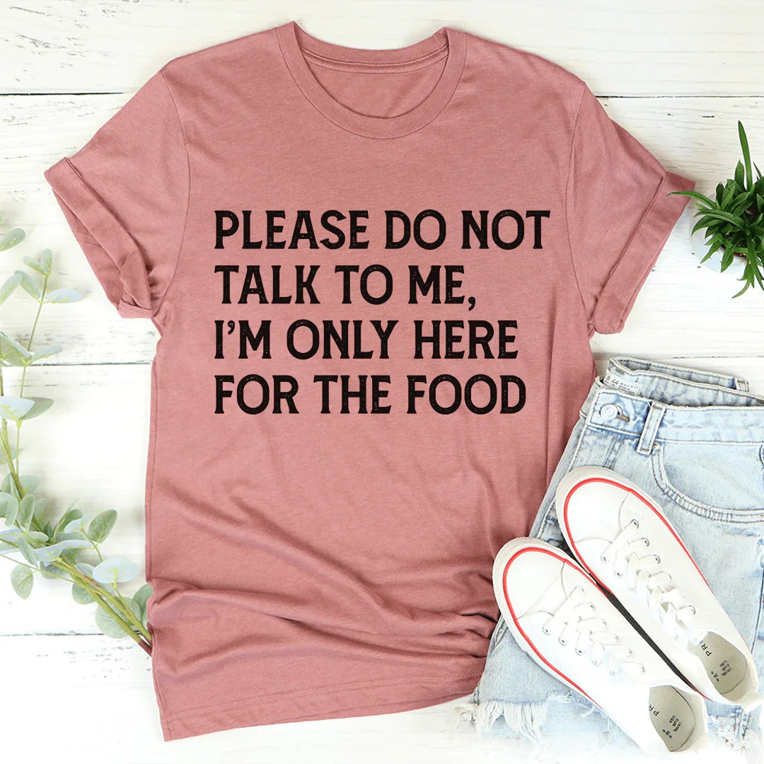 Please Do Not Talk To Me Tee product image 3
