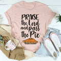 Praise The Lord And Pass Pie Tee product image 1