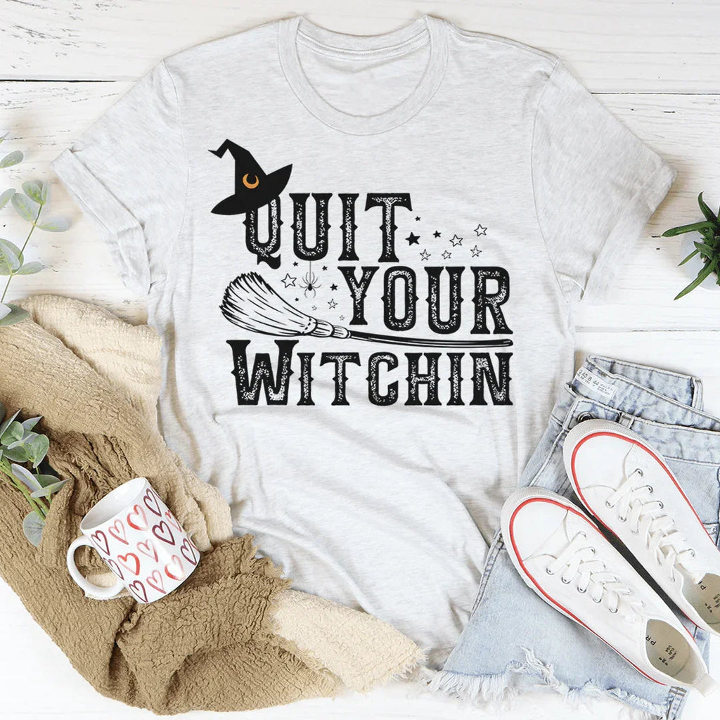 Quit Your Witching Tee product image 1