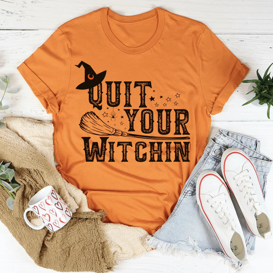 Quit Your Witching Tee product image 2